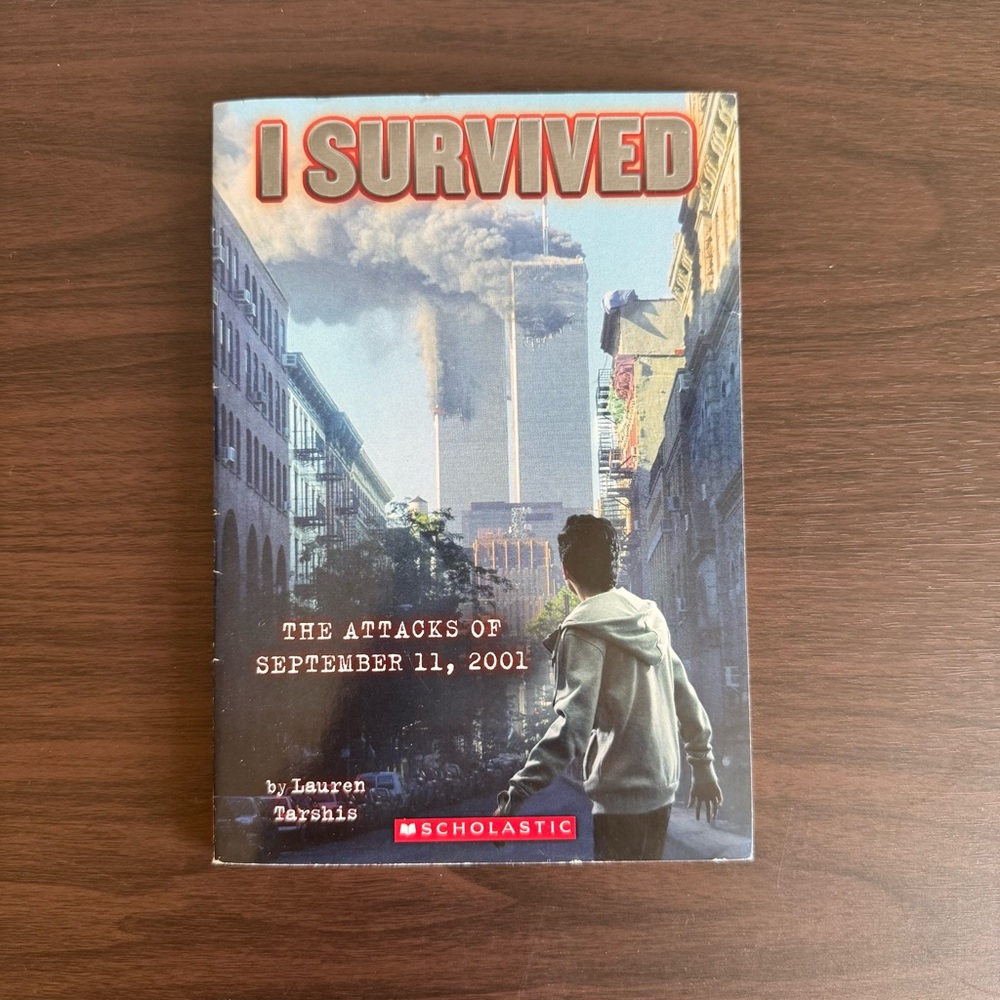 I Survived the Attacks of September 11, 2001 by Lauren Tarshis‎